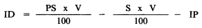 Formula - ID equals ((PS multiplied by V) divided by 100) minus ((S multiplied by V) divided by 100) minus IP